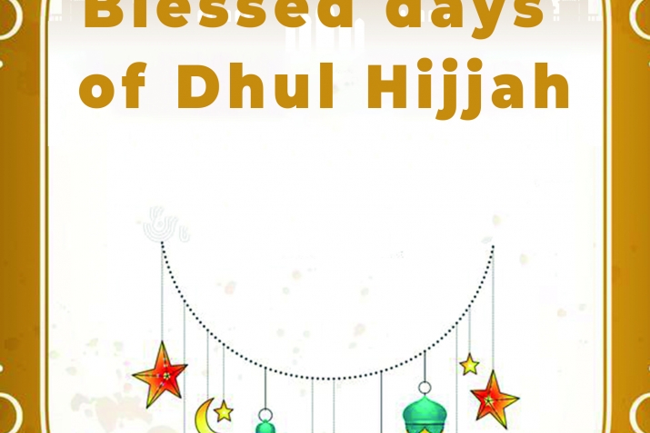 Blessed days of dhul Hijjah