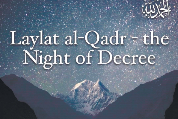 Laylat al-Qadr - the Night of Decree